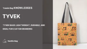 Tyvek Bags: Lightweight, Durable, and Ideal for Custom Branding – featuring a close-up of a Tyvek bag related to the blog topic