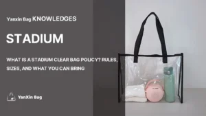 feature image from Why Clear Bags Are a Must-Have for Events, Stadiums, and Security-Sensitive Settings showing a clear stadium tote